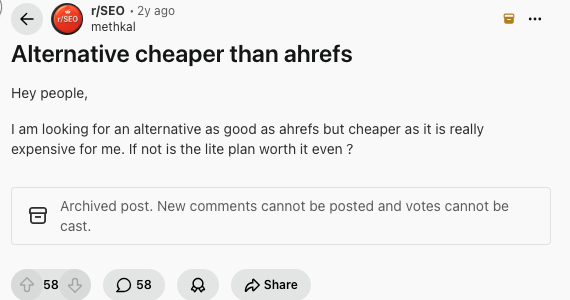 Reddit discussion asking for an Ahrefs alternative that is cheaper but still useful for SEO