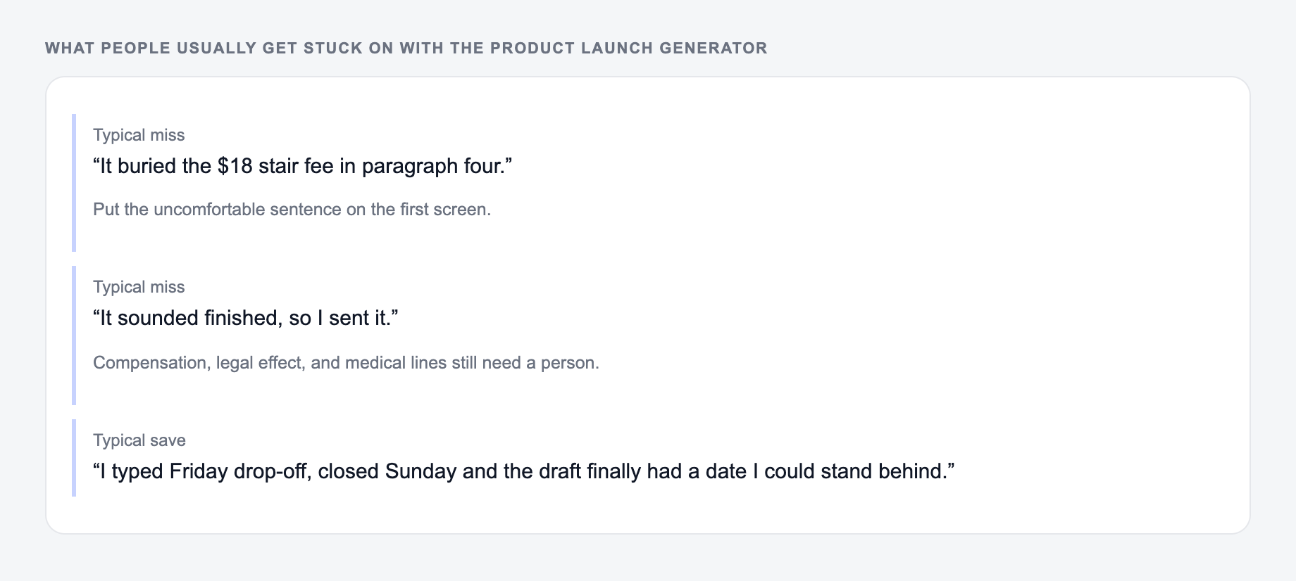Screenshot of three review notes about the Product Launch Generator, including a complaint that the draft invented the $18 stair fee and a save that locked Sunday hours and the stair fee