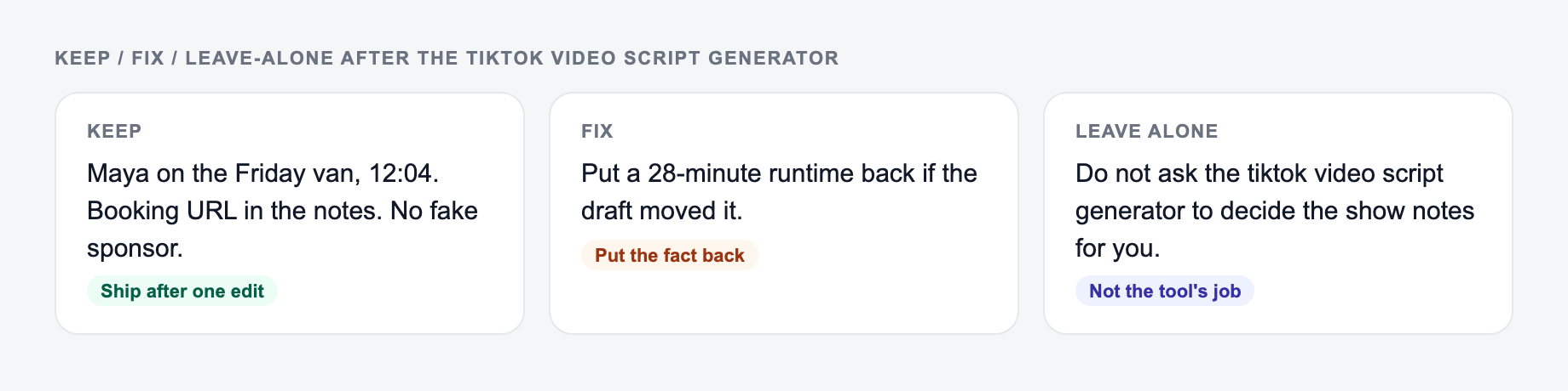 Screenshot of a keep / fix / leave-alone guide for the TikTok Video Script Generator: keep the line that names chapter timestamps, put a 28-minute runtime back, and do not outsource the show notes