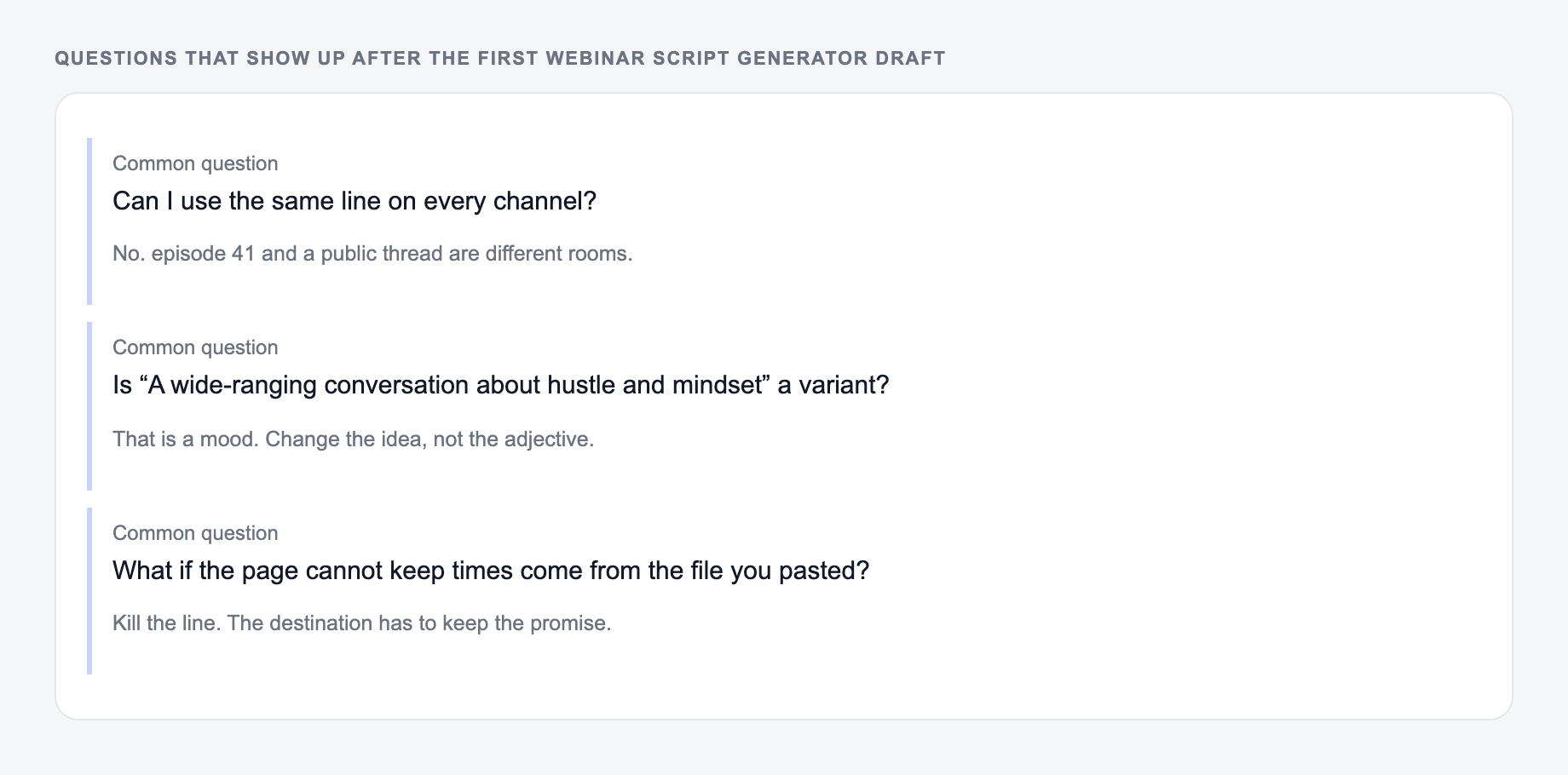 Screenshot of three common questions people ask after generating with the Webinar Script Generator, including what to lock (real timestamps and the booking URL) and when to stop