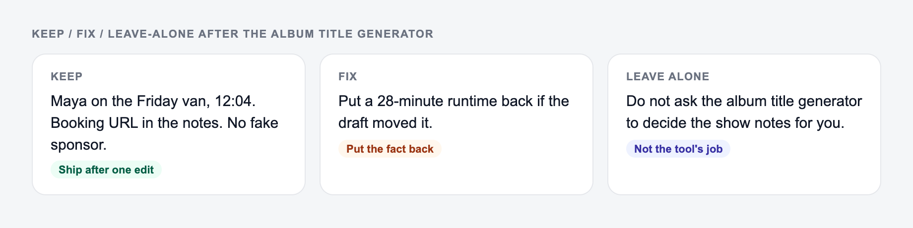 Screenshot of a keep / fix / leave-alone guide for the Album Title Generator: keep the line that names chapter timestamps, put a 28-minute runtime back, and do not outsource the show notes