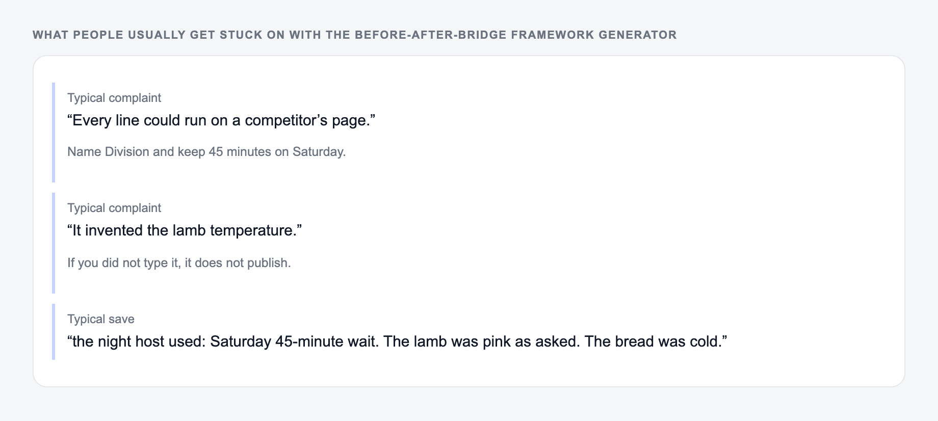 Screenshot of three review notes about the Before-After-Bridge Framework Generator, including a complaint that the draft invented the lamb temperature and a save that locked the dish names and the wait time