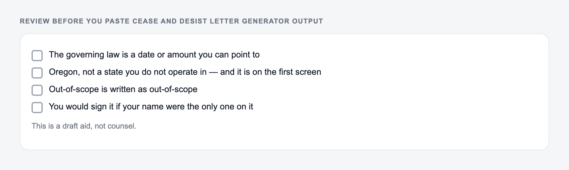 Screenshot of a four-item review checklist for Cease and Desist Letter Generator output, covering what must stay true and what the draft is not allowed to invent