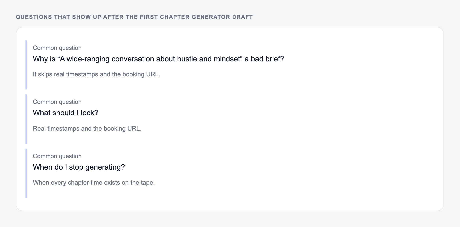 Screenshot of three common questions people ask after generating with the Chapter Generator, including what to lock (real timestamps and the booking URL) and when to stop
