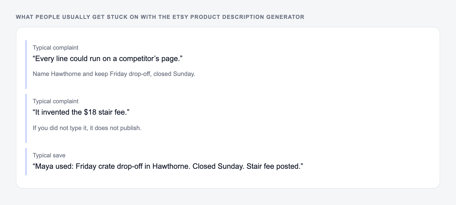 Screenshot of three review notes about the Etsy Product Description Generator, including a complaint that the draft invented the $18 stair fee and a save that locked Sunday hours and the stair fee