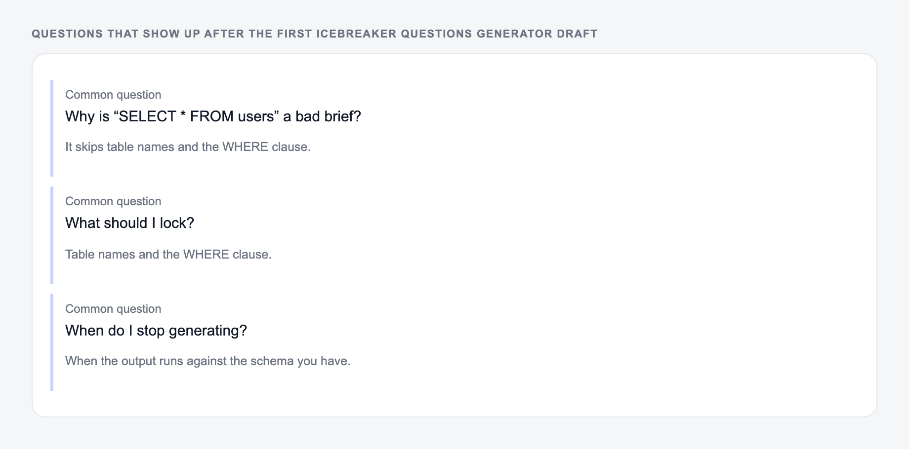 Screenshot of three common questions people ask after generating with the Icebreaker Questions Generator, including what to lock (table names and the WHERE clause) and when to stop