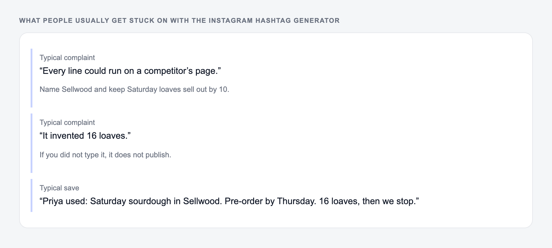 Screenshot of three review notes about the Instagram Hashtag Generator, including a complaint that the draft invented 16 loaves and a save that locked the Thursday cutoff and the 16-loaf cap