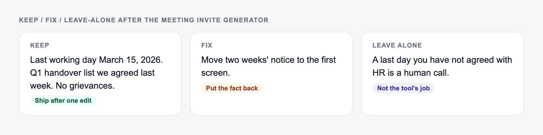 Screenshot of a keep / fix / leave-alone guide for the Meeting Invite Generator: keep the line that names the last working day, put two weeks' notice back, and do not outsource the handover list