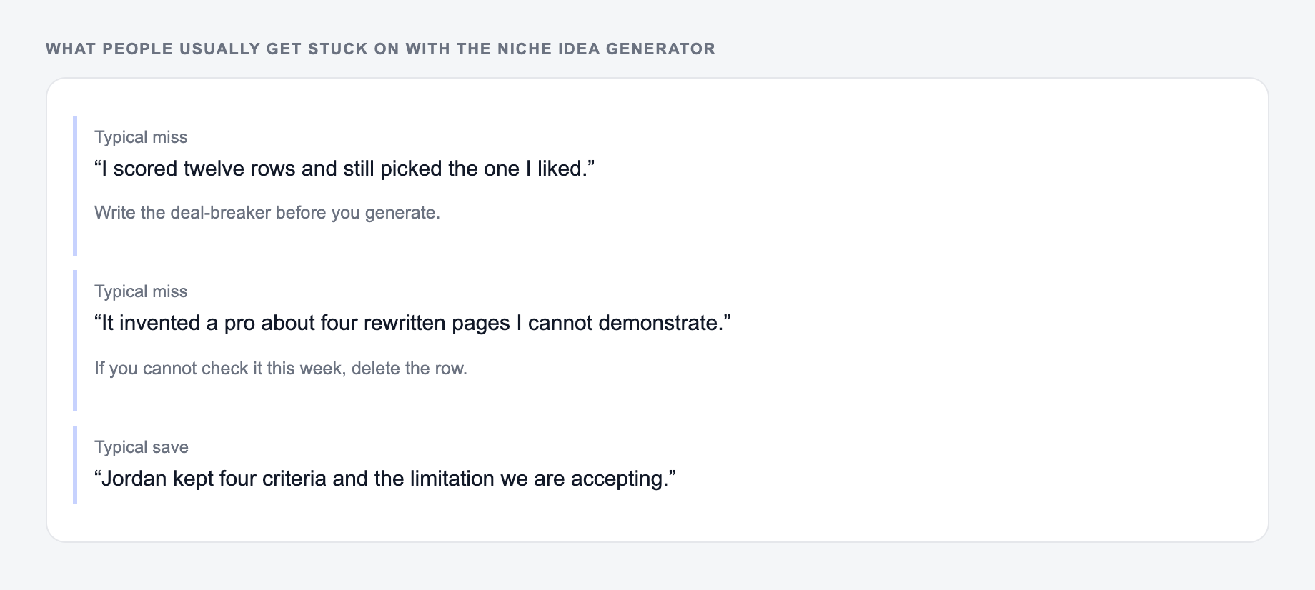 Screenshot of three review notes about the Niche Idea Generator, including a complaint that the draft invented the $4,800 fee and a save that locked the fee, the week count, and the exclusion