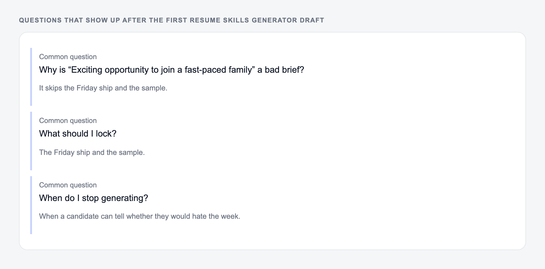 Screenshot of three common questions people ask after generating with the Resume Skills Generator, including what to lock (the Friday ship and the sample) and when to stop