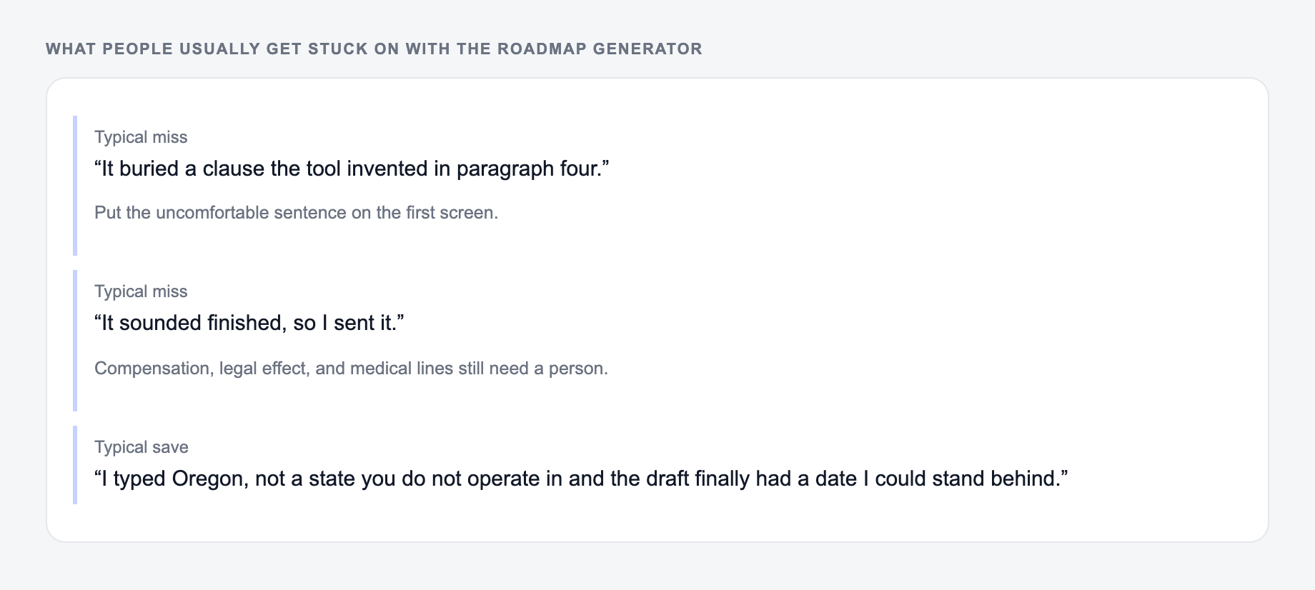 Screenshot of three review notes about the Roadmap Generator, including a complaint that the draft invented a clause the tool invented and a save that locked Oregon and the 14-day notice