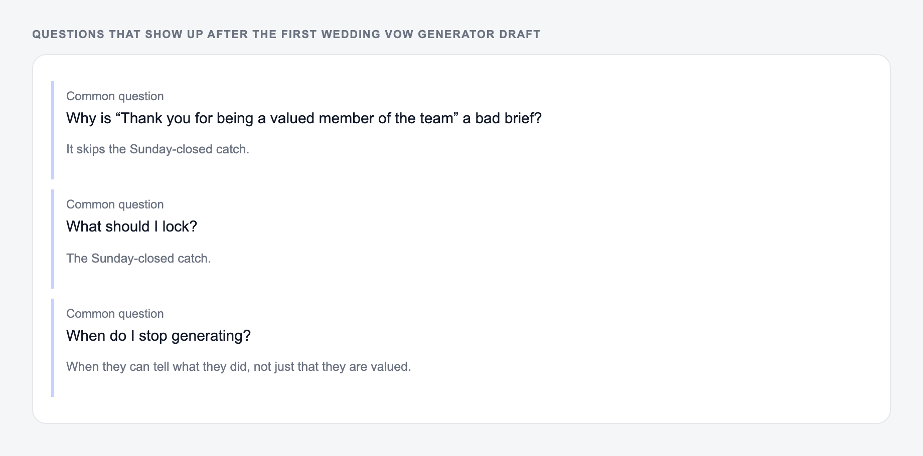 Screenshot of three common questions people ask after generating with the Wedding Vow Generator, including what to lock (the Sunday-closed catch) and when to stop