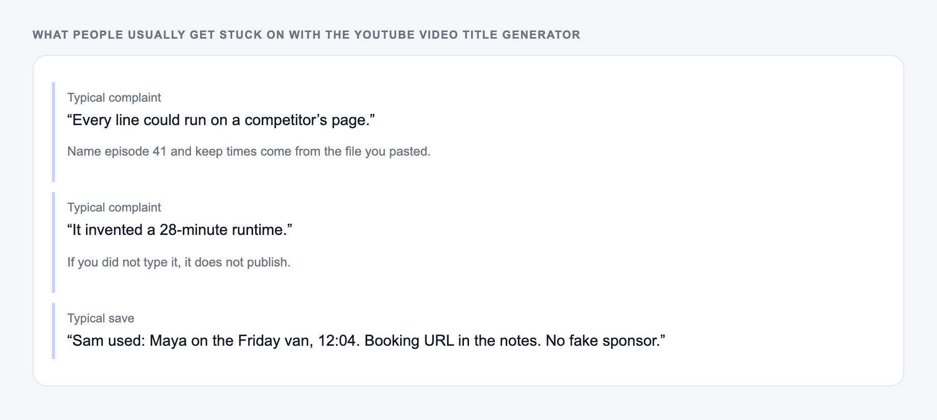 Screenshot of three review notes about the YouTube Video Title Generator, including a complaint that the draft invented a 28-minute runtime and a save that locked real timestamps and the booking URL