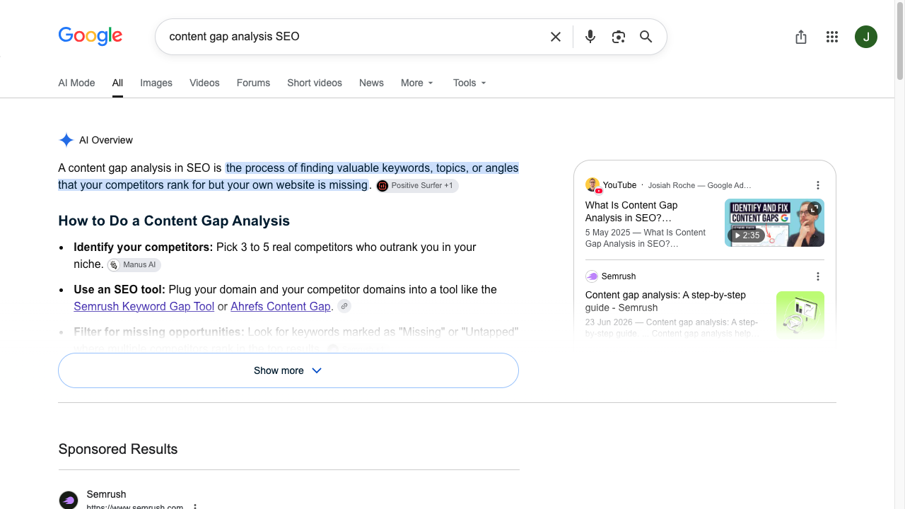 Google SERP for content gap analysis SEO showing an AI Overview, a YouTube result, and Semrush in the organic results