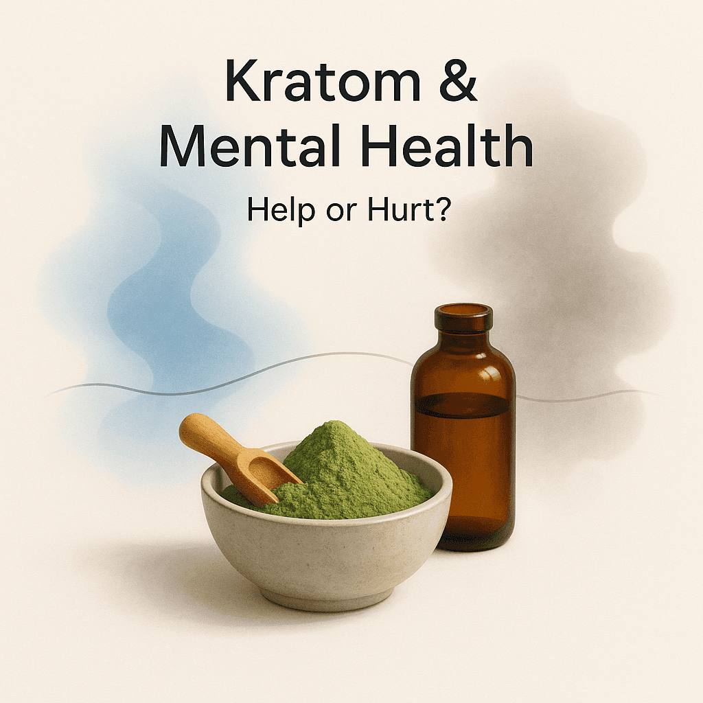 Kratom and Mental Health: Does It Help or Hurt Anxiety and Depression?