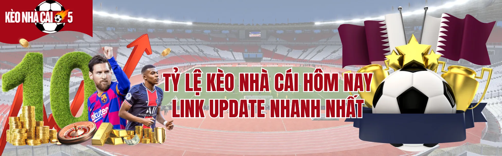 Link update nhanh nhất - tỷ lệ kèo nhà cái hôm nay