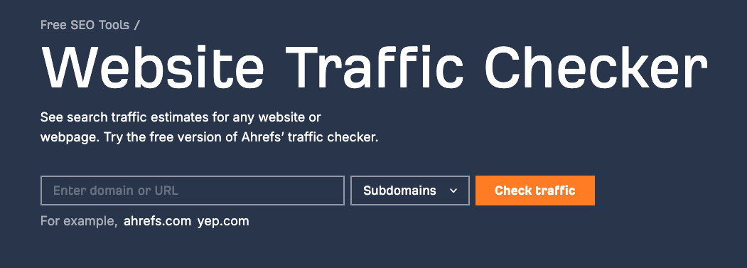 Ahrefs's  Website Traffic Checker