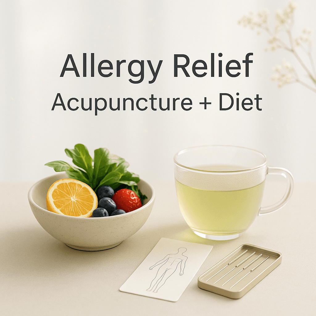 Acupuncture + Diet: Allergy Relief Without the Meds Acupuncture + Diet: Allergy Relief Without the Meds
